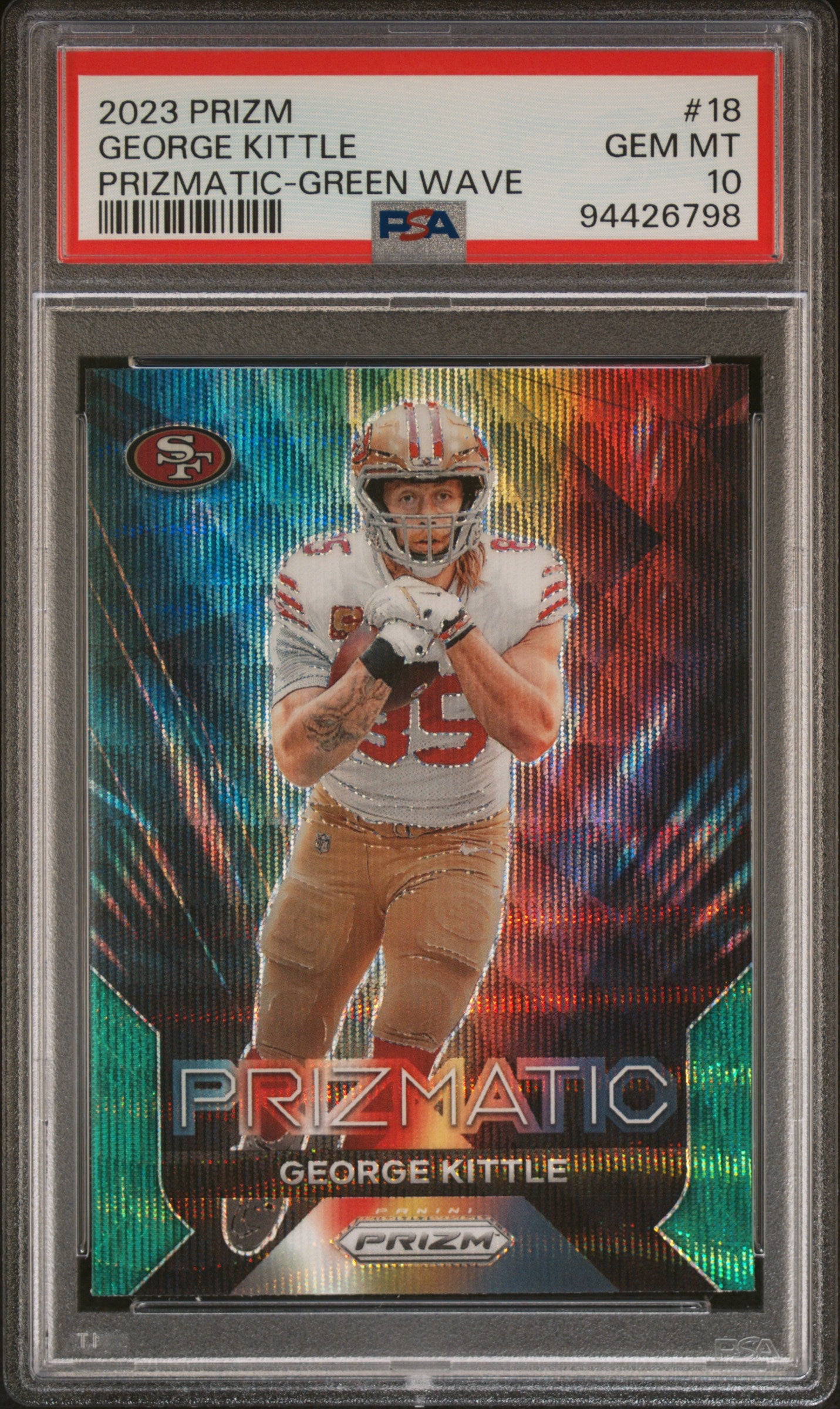 2023 Panini Prizm Prizmatic #18 George Kittle Prizmatic-Green Wave PSA 10